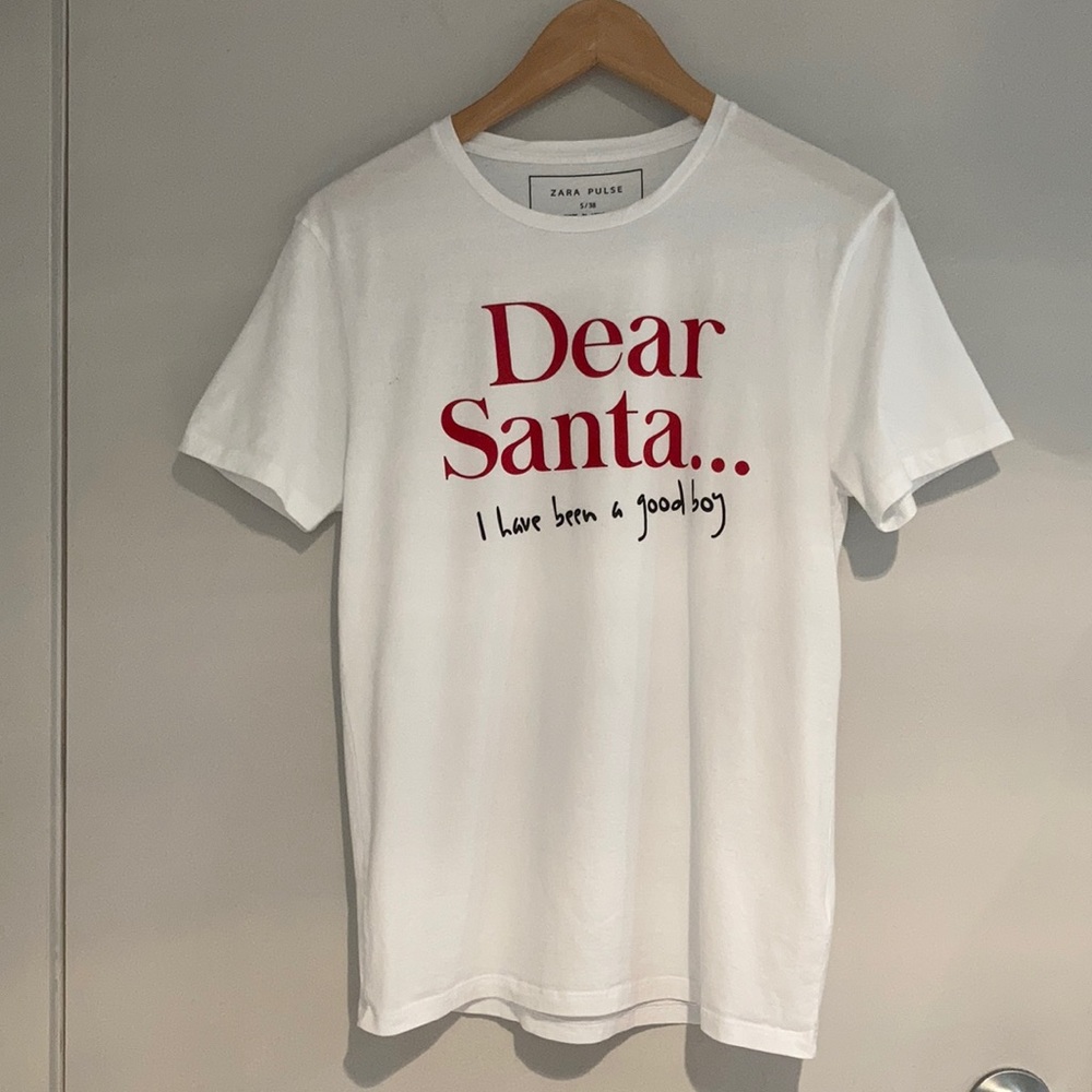 ZARA PULSE Christmas T-Shirt Dear Santa… I have been a good boy